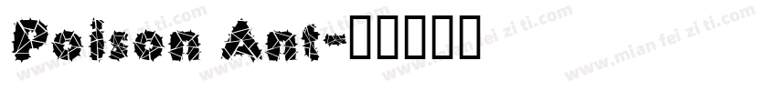 Poison Ant字体转换